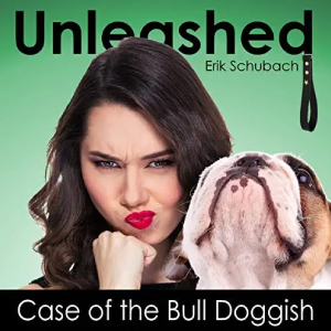Case of the Bull Doggish
